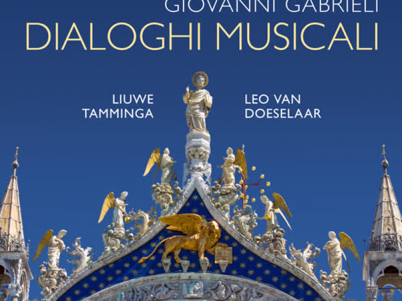 Giovanni Gabrieli: Dialoghi musicali