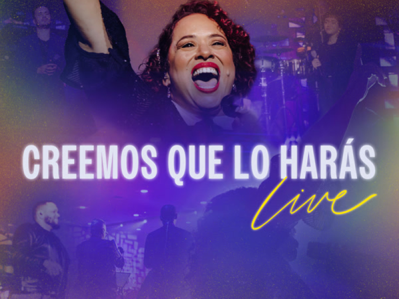 Creemos Que lo Harás (En Vivo) (Single)