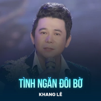 Tình Ngăn Đôi Bờ (Single)