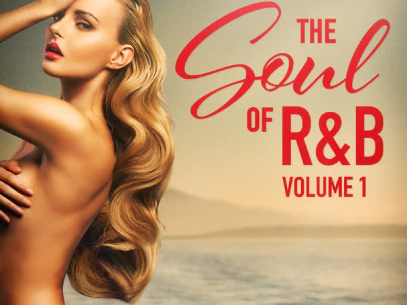 The Soul of R&B, Vol. 1
