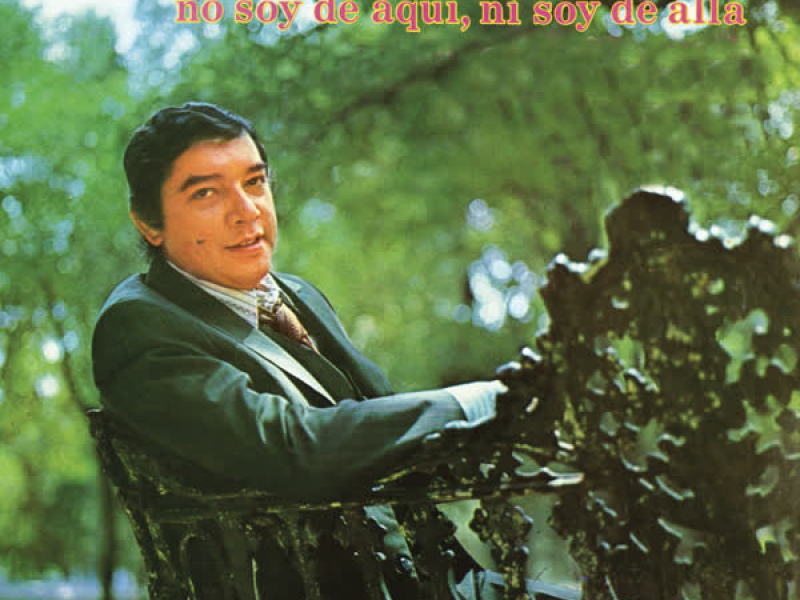 No Soy de Aquí, Ni Soy de Allá