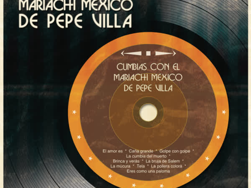 Cumbias Con el Mariachi México de Pepe Villa