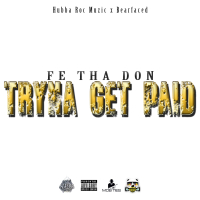 Tryna Get Paid (Single)