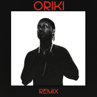 Oriki (Remix) (Single)
