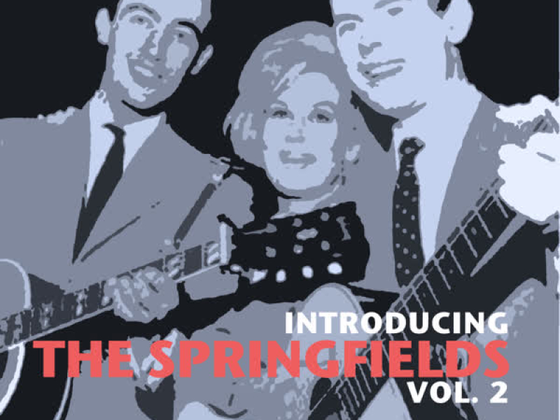 Introducing the Springfields, Vol. 2
