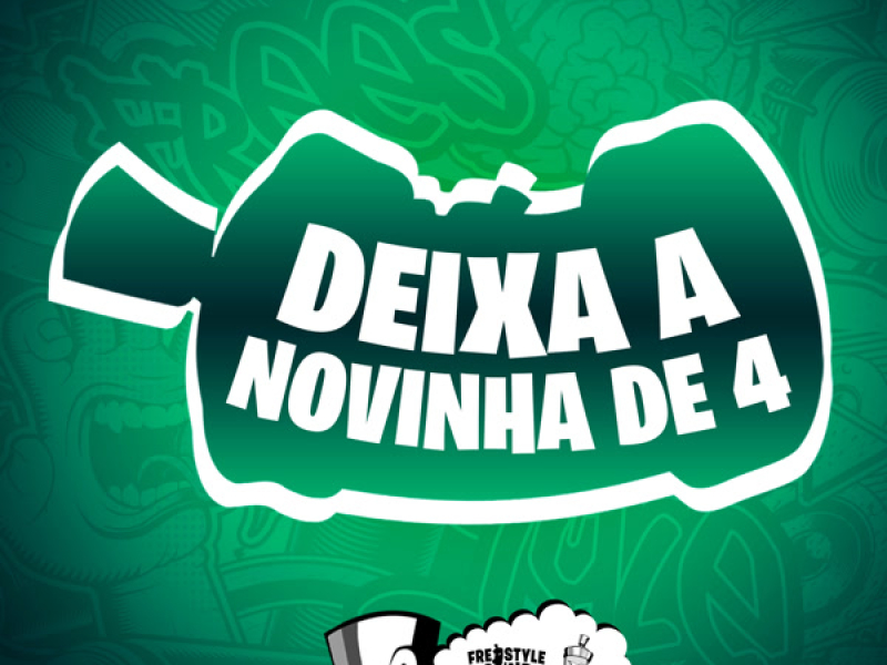 Deixa A Novinha De 4 (Single)