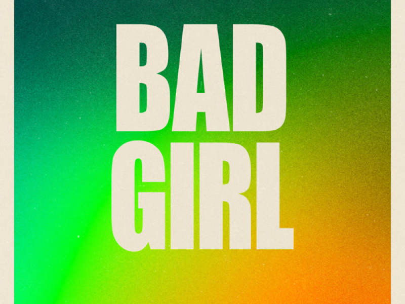 BAD GIRL (Single)