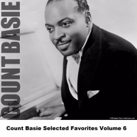 Count Basie Selected Favorites Volume 6