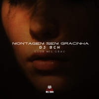 MONTAGEM SEM GRACINHA (Single)