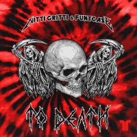 To Death (Single)
