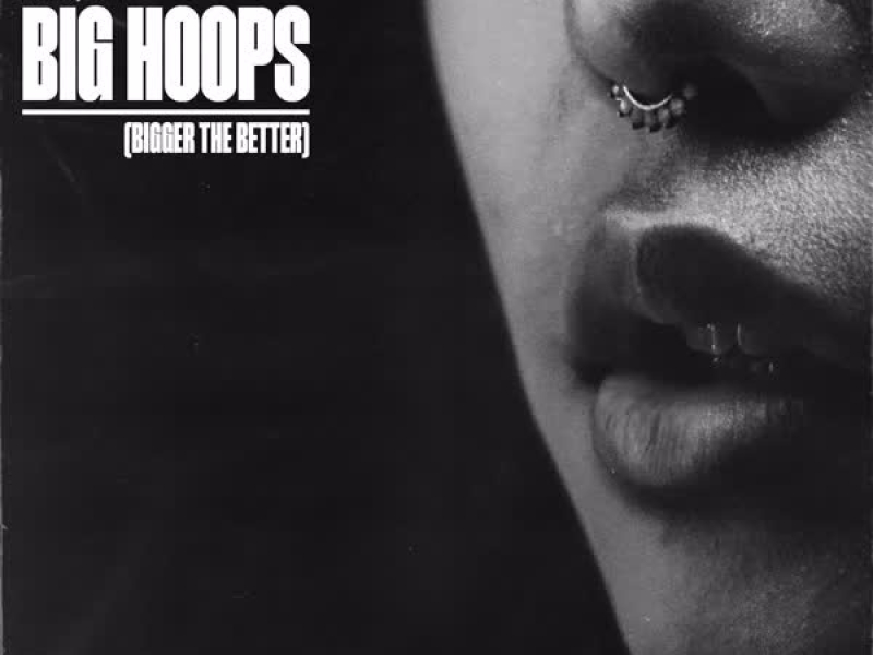 Big Hoops (Bigger the Better) (Slowed) (Single)