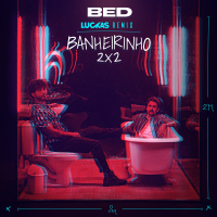 Banheirinho 2x2 (Luckas Remix) (Single)
