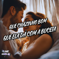 Que Cházinho Bom Que Ela Dá Com a Buceta (Single)