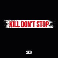 Kill Don't Stop (Single)