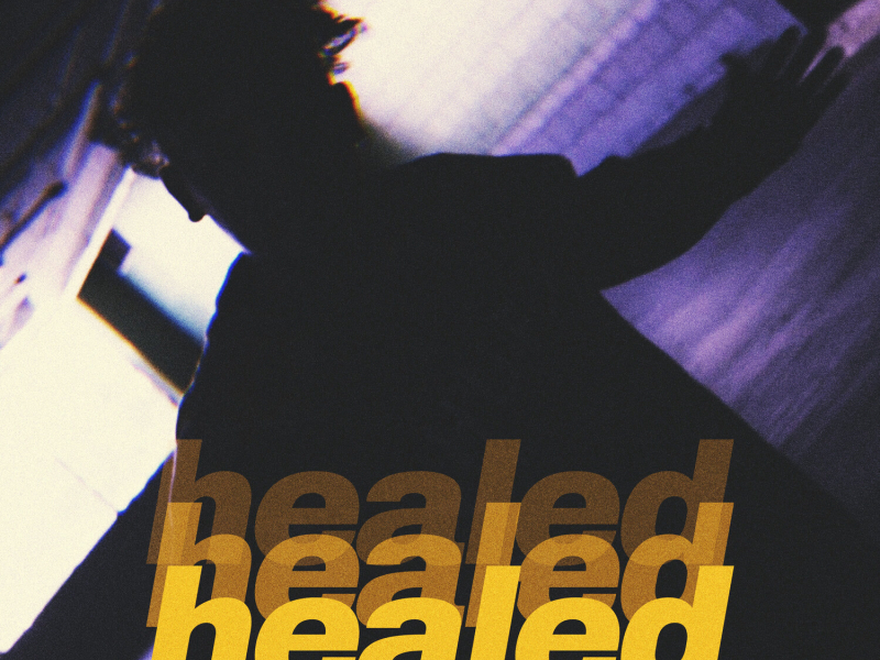 Healed (Single)