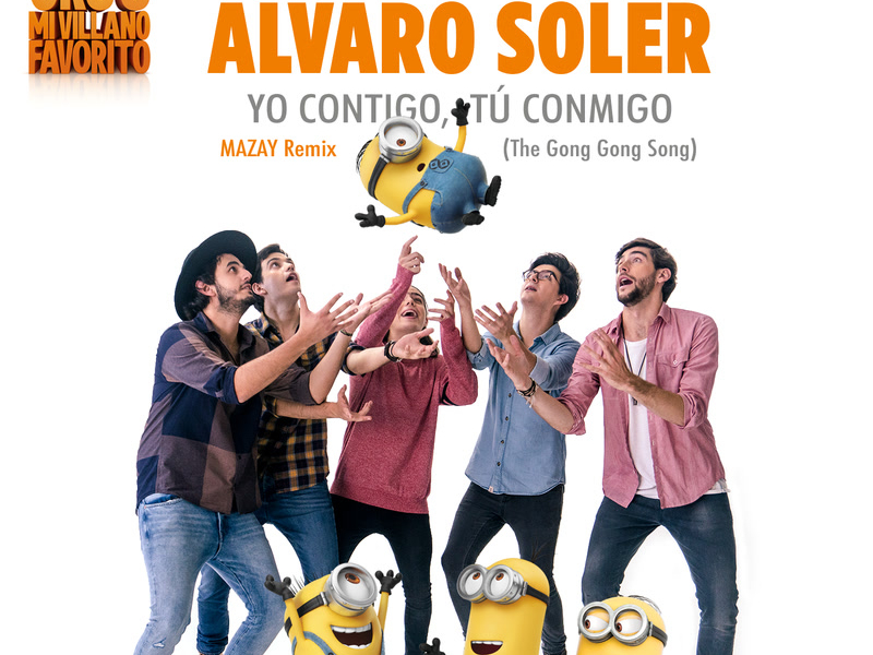 Yo Contigo, Tú Conmigo (Mazay Remix / The Gong Gong Song) (Single)