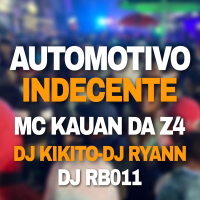 AUTOMOTIVO INDECENTE (Single)