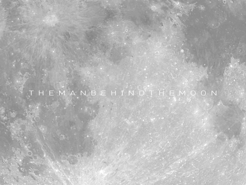 The Man Behind the Moon (Single)