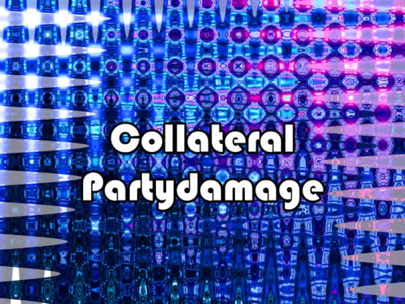 Collateral Partydamage (Single)