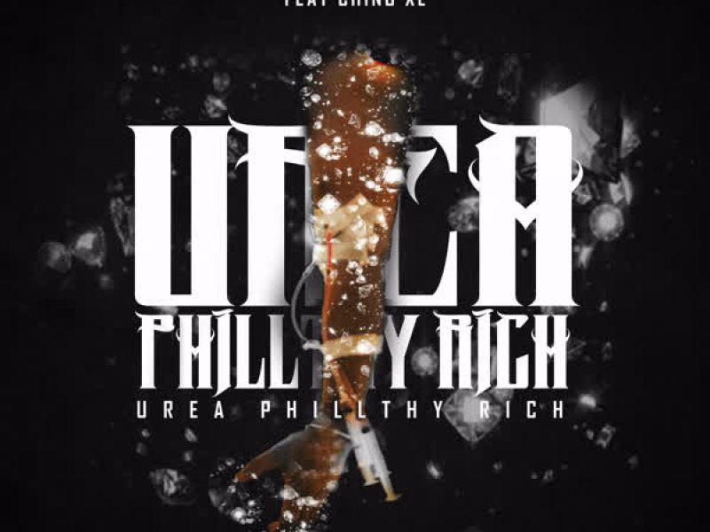 Urea Phillthy Rich (Single)