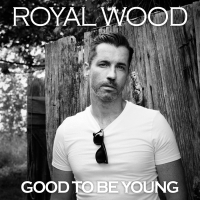 Good to Be Young (Single)