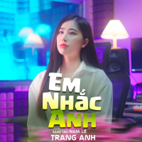 Em Nhắc Anh (Cover) (Single)