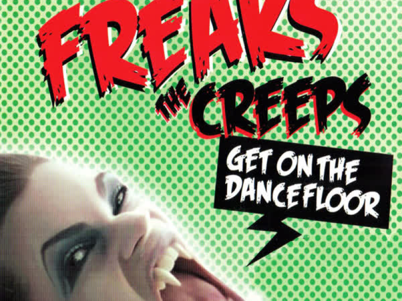 The Creeps (Get on the Dancefloor)