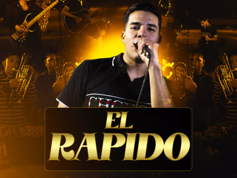 El Rápido (En Vivo) (Single)