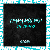Chama Meu Piru De Louco (Single)