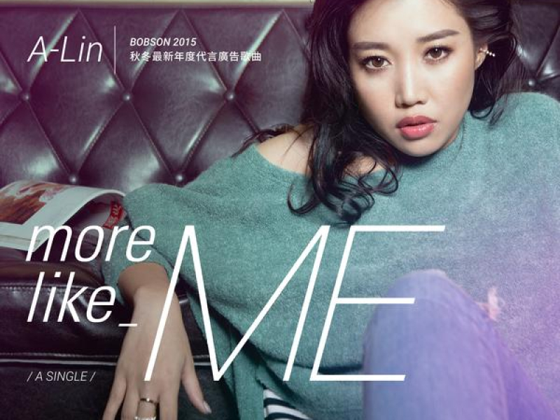 More Like Me (BOBSON 2015 Commercial Theme Song) (Single)