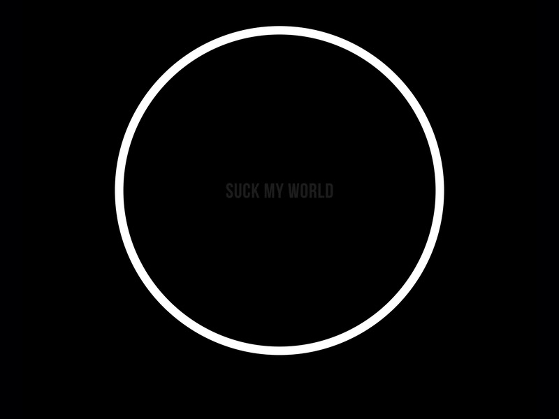 SUCK MY WORLD (Instrumental)