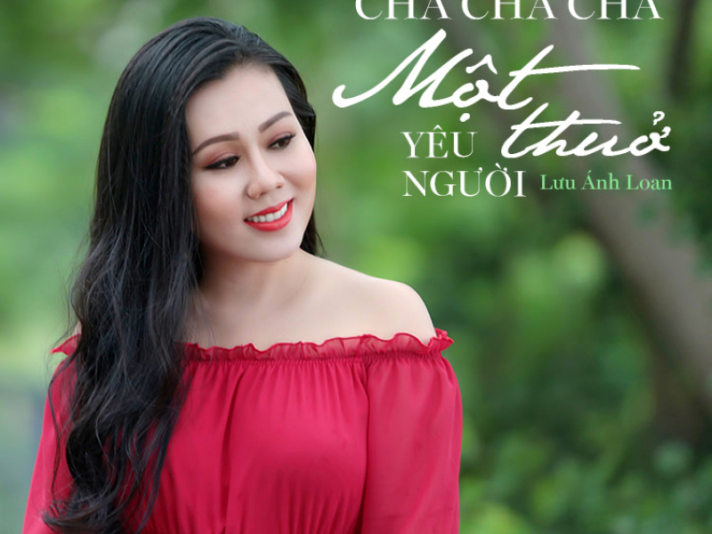 Liên Khúc: Cha Cha Cha Một Thuở Yêu Người (Single)