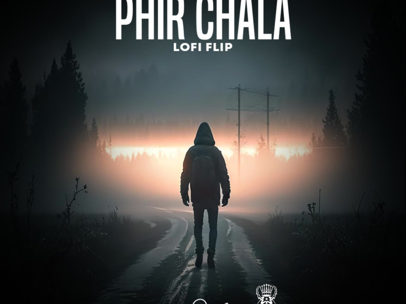 Phir Chala (Lofi Flip) (Single)