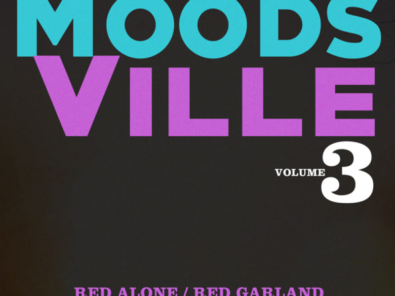 Moodsville Volume 3: Red Alone