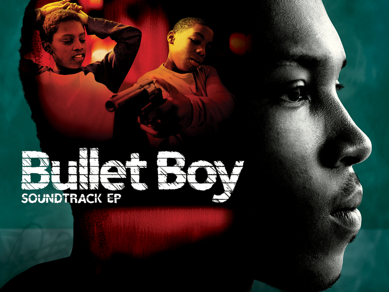 Bullet Boy Soundtrack E.P.