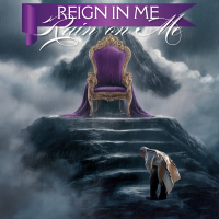 Reign in Me (Rain on Me) (Single)