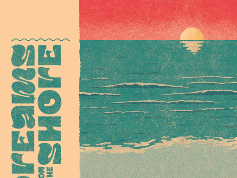 Dreams from the Shore