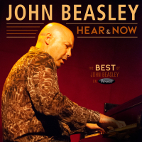 Hear and Now: The Best of John Beasley on Resonance