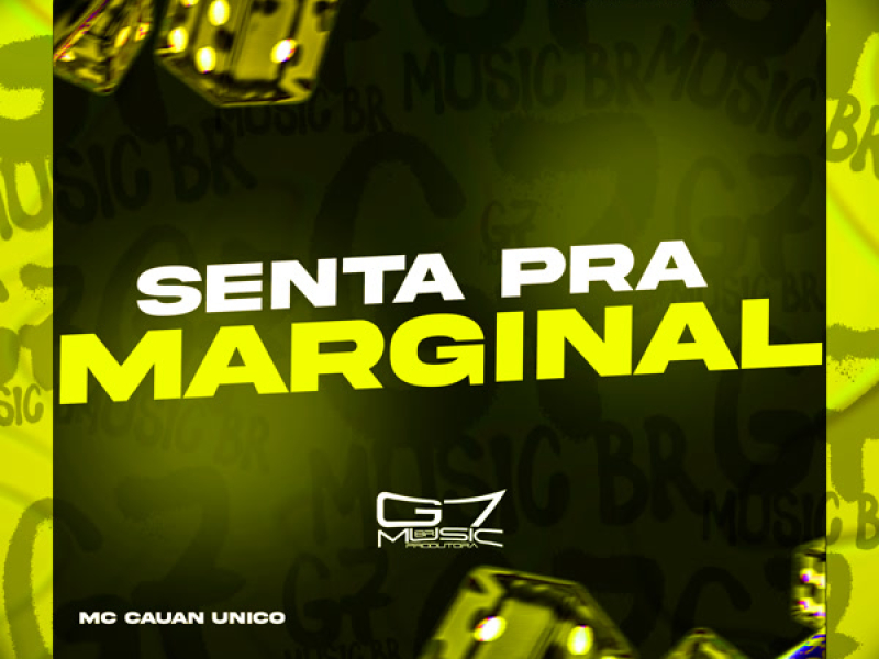 Senta Pra Marginal (Single)
