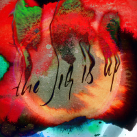 The Jig Is Up (Single)