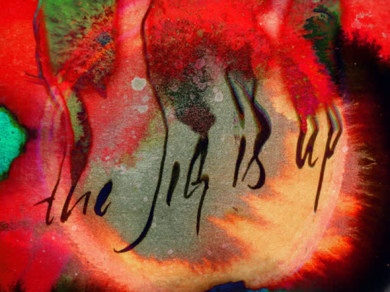 The Jig Is Up (Single)