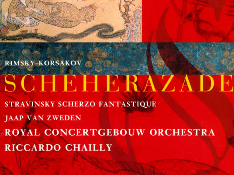 Rimsky-Korsakov: Scheherazade / Stravinsky: Scherzo fantastique