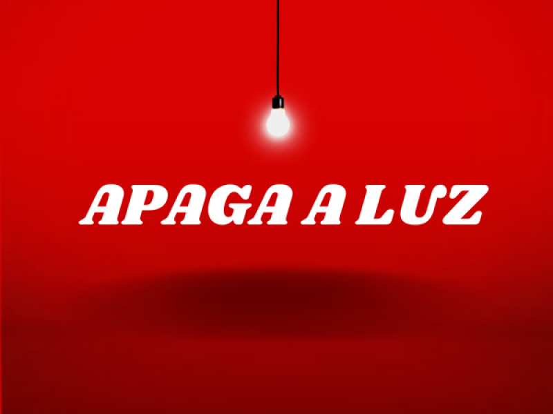 Apaga a Luz (Single)
