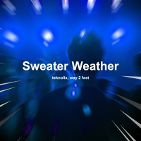 Sweater Weather (Techno) (Single)