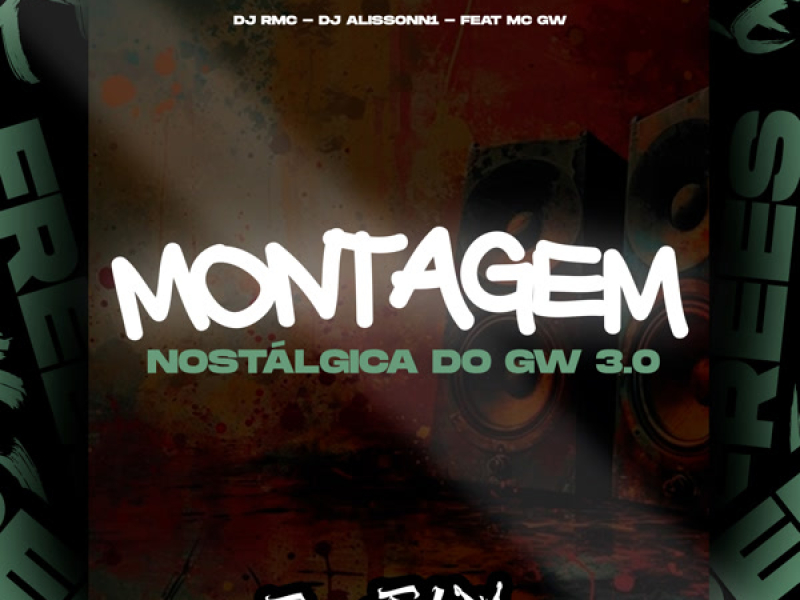 Montagem Nostálgica Do GW 3.0 (Single)