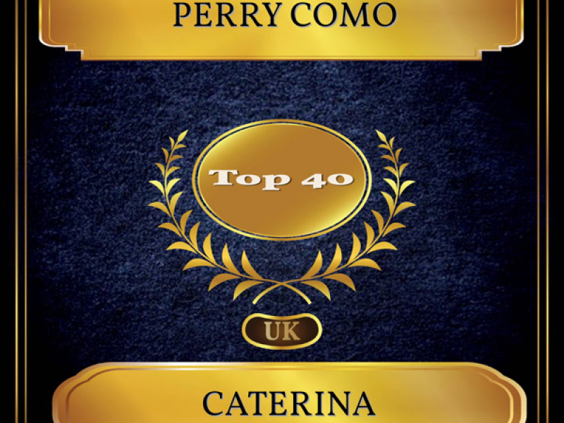 Caterina (UK Chart Top 40 - No. 37) (Single)