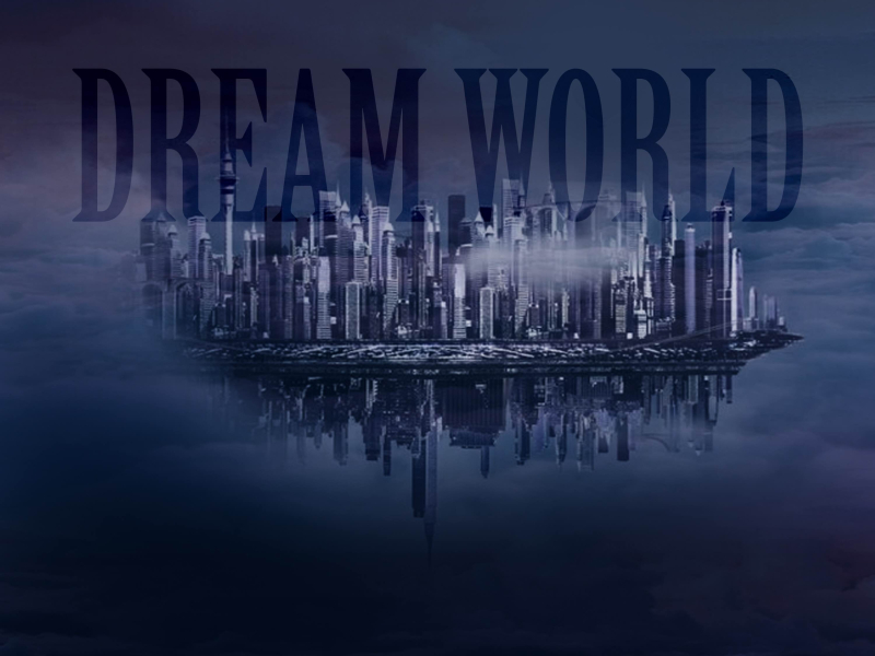 Dream World