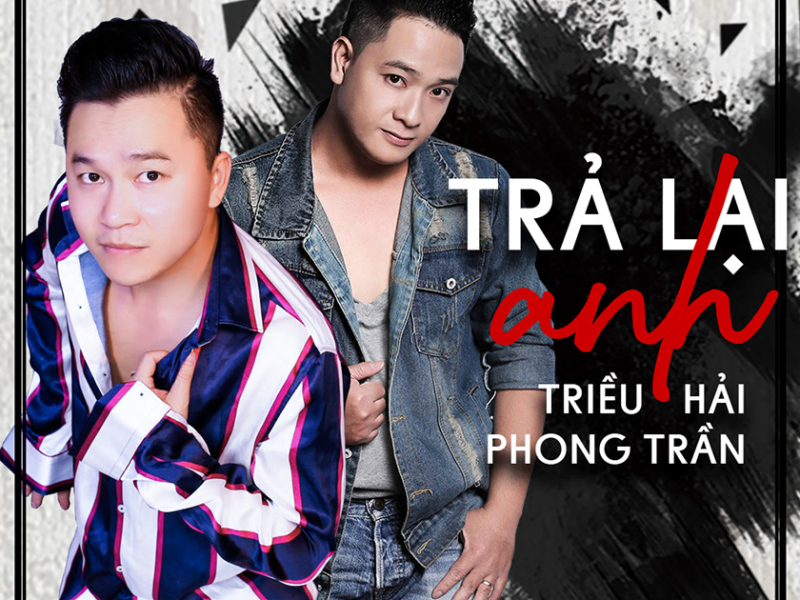 Trả Lại Anh (Single)