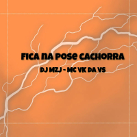 FICA NA POSE CACHORRA (Single)