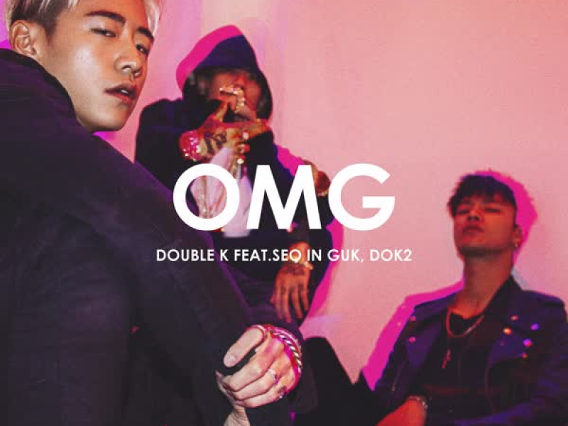 OMG (Feat. Seo In Guk, Dok2) (Single)